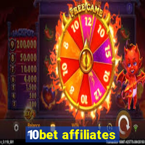 10bet affiliates